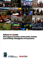 Zuhause im Quartier Wohnungsgenossenschaften, Nachbarschaften, Stadtteile: Zusammenhänge, Abhängigkeiten und Kooperationen