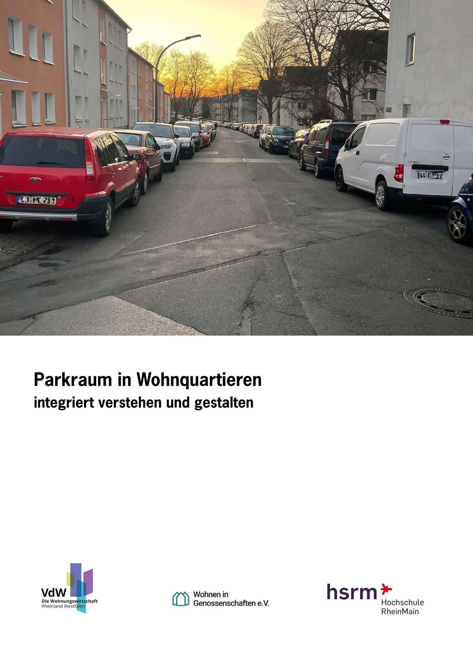 Parkraum in Wohnquartieren - integriert verstehen und gestalten